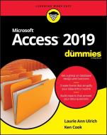 Access 2019 For Dummies di Laurie A. Ulrich, Ken Cook edito da John Wiley & Sons Inc