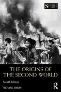 The Origins of the Second World War di Richard Overy edito da Taylor & Francis Ltd