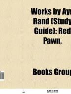 Works by Ayn Rand (Book Guide) di Source Wikipedia edito da Books LLC, Reference Series