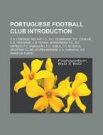 Portuguese Football Club Introduction: R di Books Llc edito da Books LLC, Wiki Series