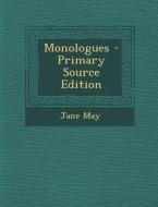 Monologues di Jane May edito da Nabu Press
