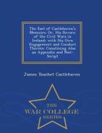The Earl Of Castlehaven's Memoirs di James Touchet Castlehaven edito da War College Series