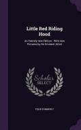 Little Red Riding Hood di Felix Summerly edito da Palala Press