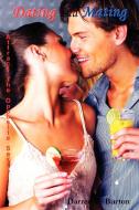 Dating and Mating di Darren G. Burton edito da Lulu Enterprises, UK Ltd