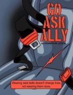 Go Ask Ally di Kenneth M. Letizia edito da AuthorHouse