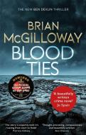 Blood Ties di Brian McGilloway edito da Little, Brown Book Group