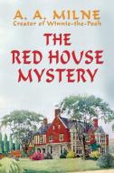 The Red House Mystery di A. A. Milne edito da WILDSIDE PR