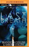 Last Breath di Brandilyn Collins, Amberly Collins edito da Zondervan on Brilliance Audio