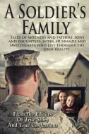 A Soldier's Family di Editors of True Story and True Confessio edito da Createspace
