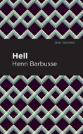 Hell di Henri Barbusse edito da MINT ED
