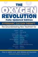 The Oxygen Revolution di Virginia McCullough, Paul Harch edito da Hatherleigh Press,u.s.