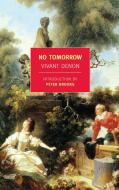 No Tomorrow/Point de Lendemain di Vivant Denon edito da NEW YORK REVIEW OF BOOKS