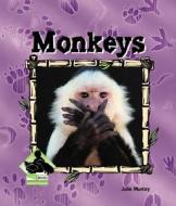 Monkeys di Julie Murray edito da Buddy Books