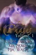 Phases: Volume One di Cheryl Dragon, Kris Norris, Mia Watts edito da Resplendence Publishing, LLC