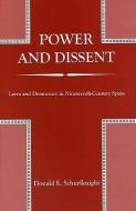 Power and Dissent di Donald E. Schurlknight edito da Bucknell University Press