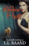 Shadow Hunt di L. L. Raand edito da Bold Strokes Books