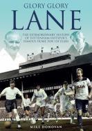 Glory, Glory Lane di Mike Donovan edito da Pitch Publishing Ltd