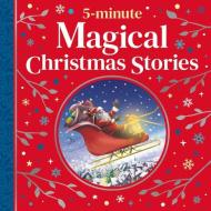 5-Minute Magical Christmas Stories di Various edito da IMAGINE THAT