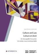 Culture and Law: An Inescapable Encounter edito da INTERSENTIA