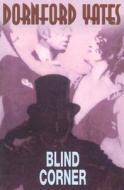 Blind Corner di Dornford Yates edito da Dales Large Print Books