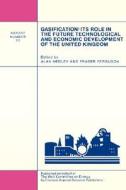 Gasification: Its Role in the Future Technological and Economic Development of the United Kingdom di David M. Harland edito da Springer Netherlands