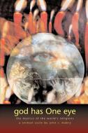 God Has One Eye di John R. Mabry edito da Apocryphile Press