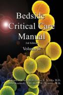 Bedside Critical Care Manual: Volume 2 di Lance S. Terada, John Kortbeek, Brent W. Winston edito da FOOLSCAP & QUILL