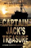 Captain Jack's Treasure: A Sam Cooper Adventure, Episode 2 di Max Elliott Anderson edito da Elk Lake Publishing