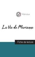 La Vie de Marianne de Marivaux (fiche de lecture et analyse complète de l'oeuvre) di Marivaux edito da Comprendre la littérature