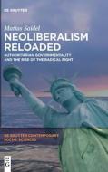 Neoliberalism Reloaded di Matias Saidel edito da De Gruyter