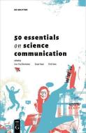 50 Essentials on Science Communication edito da de Gruyter Mouton