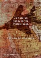 US Foreign Policy in the Middle East di Bledar Prifti edito da Springer-Verlag GmbH
