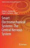 Smart Electromechanical Systems: The Central Nervous System edito da Springer International Publishing