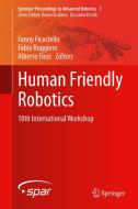 Human-Friendly Robotics edito da Springer-Verlag GmbH
