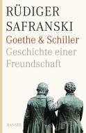 Goethe und Schiller. Geschichte einer Freundschaft di Rüdiger Safranski edito da Hanser, Carl GmbH + Co.