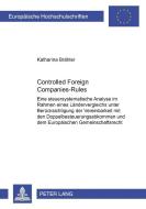 Controlled Foreign Companies-Rules di Katharina Brähler edito da Lang, Peter GmbH