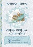 Appley Dapplys Kinderreime (inklusive Ausmalbilder und Cliparts zum Download) di Beatrix Potter, Elizabeth M. Potter edito da Books on Demand