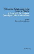 Philosophy, Religion and Social Issues in Nigeria edito da Galda Verlag