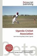 Uganda Cricket Association edito da Betascript Publishing