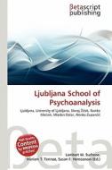 Ljubljana School of Psychoanalysis edito da Betascript Publishing