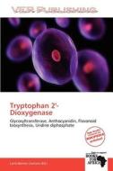 Tryptophan 2'-dioxygenase edito da Duc