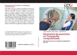 Dosimetría de pacientes en Tomografía computarizada di Yoshio Viallafañe, Mario Valero, Teodoro Rivera edito da EAE