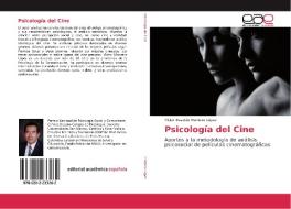 Psicología del Cine di Víctor Eusebio Montero López edito da Editorial Académica Española