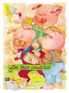 Los Tres Cerditos = The Three Little Pigs edito da COMBEL EDICIONES EDIT ESIN