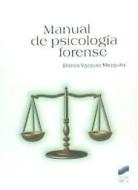 Manual de psicología forense di Blanca Vázquez Mezquita edito da Editorial Síntesis, S.A.