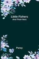 Little Fishers di Pansy edito da Alpha Editions
