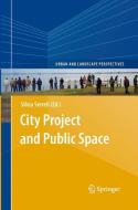 City Project and Public Space edito da Springer Netherlands