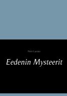 Eedenin Mysteerit di Petri Luosto edito da Books on Demand