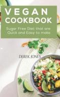 Vegan Cookbook di Derek Jones edito da Independently Published