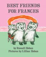 Best Friends for Frances di Russell Hoban edito da HARPERCOLLINS